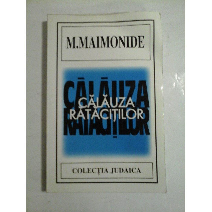 Calauza ratacitilor - M. Maimonide